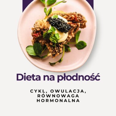 Dieta na płodność